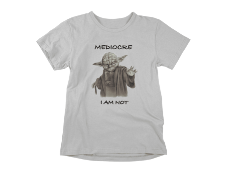 Yoda - Mediocre I Am Not