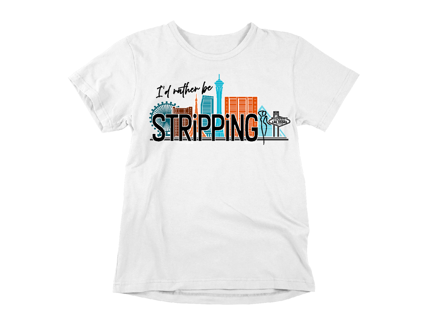I'd Rather Be Stripping