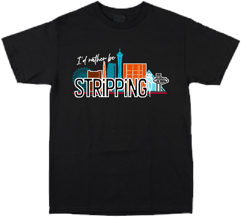 I'd Rather Be Stripping